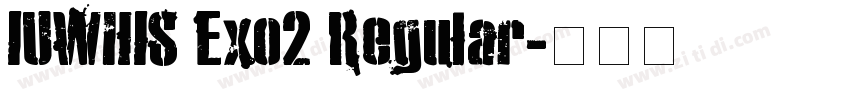 IUWHIS Exo2 Regular字体转换